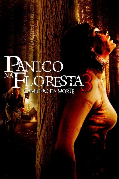 Pânico na Floresta 3 (2009)